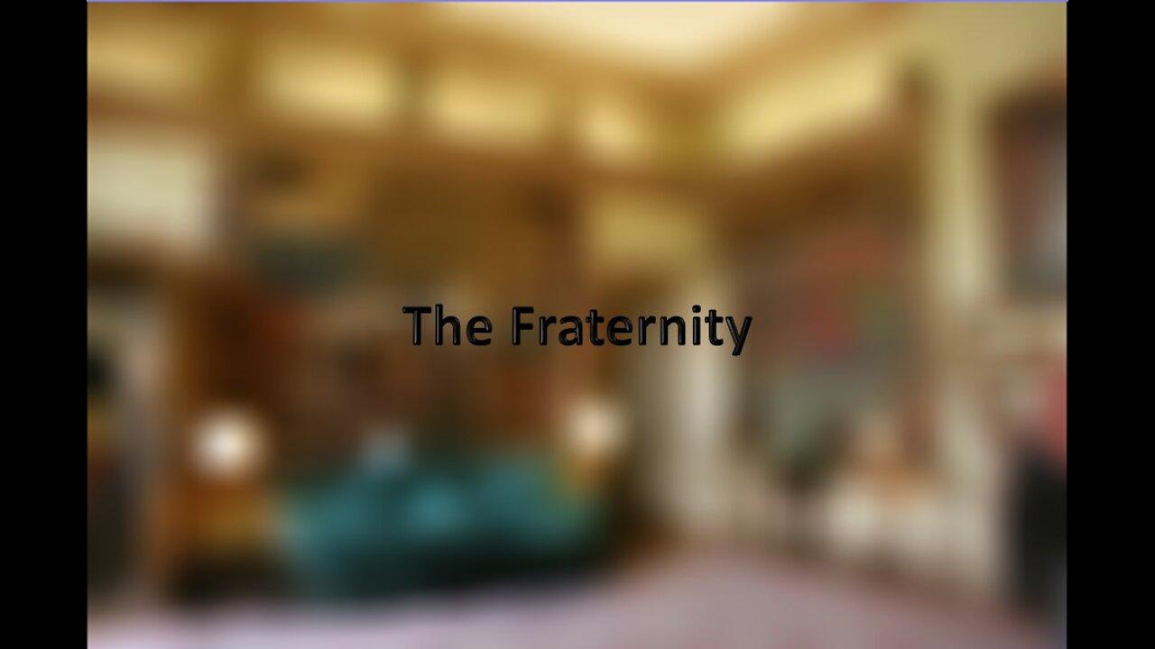 The Fraternity