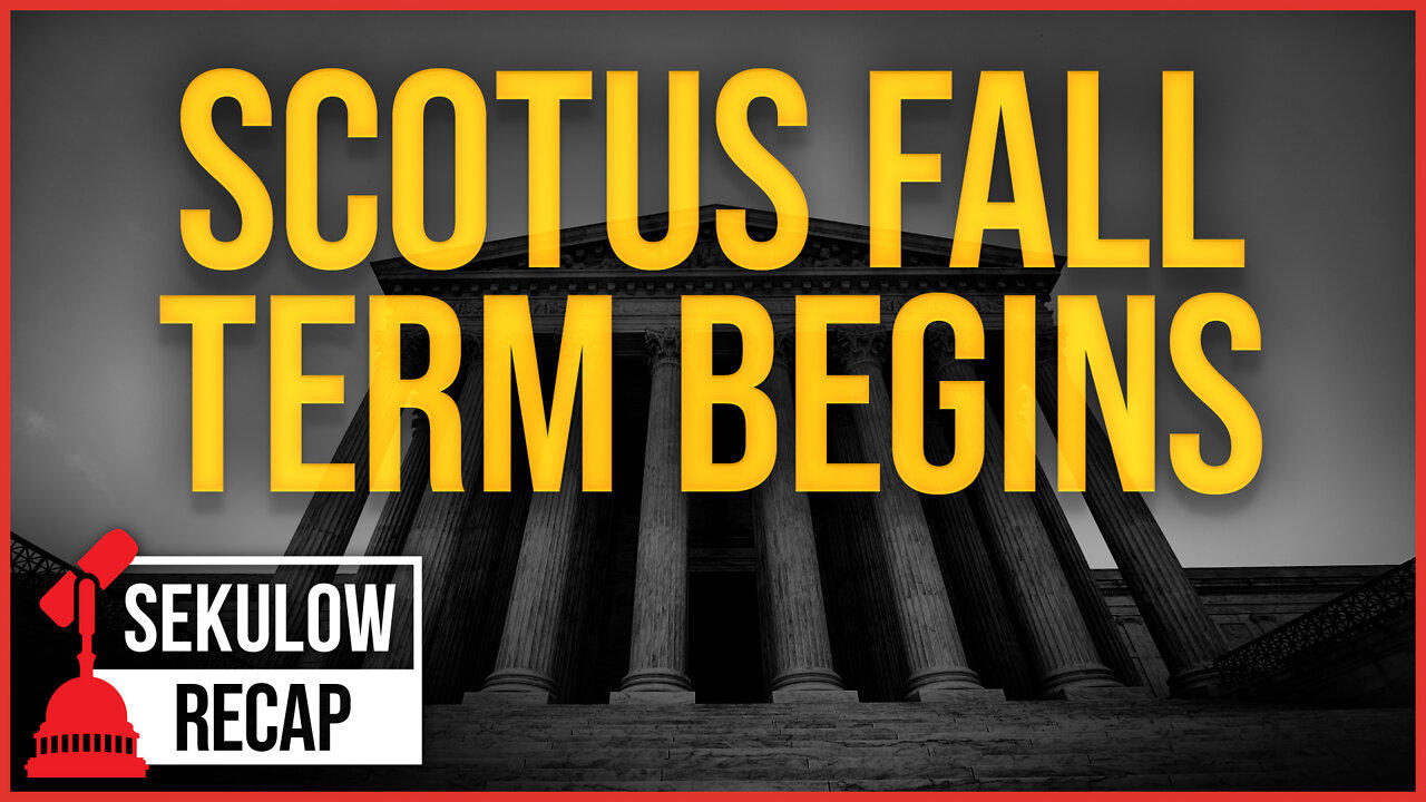 U.S. Supreme Court’s Fall Term Begins