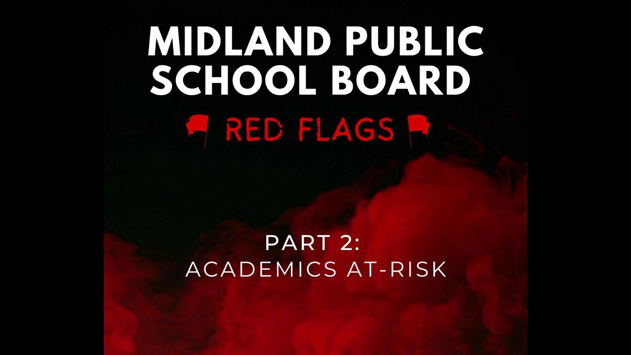 Midland Public Schools Red Flags - Part 2: Academics At-Risk