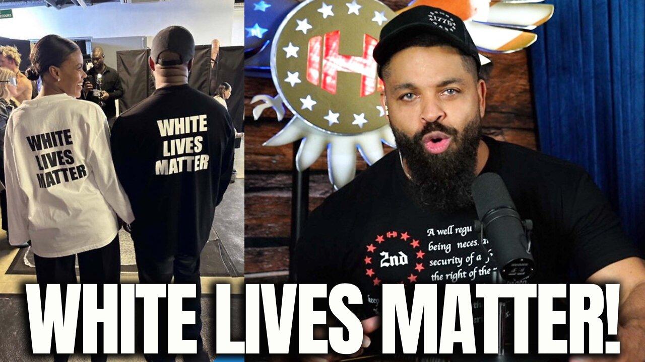 Kanye West Says BLM a Scam After White Lives Matter Shirt Goes Viral with Candace Owens