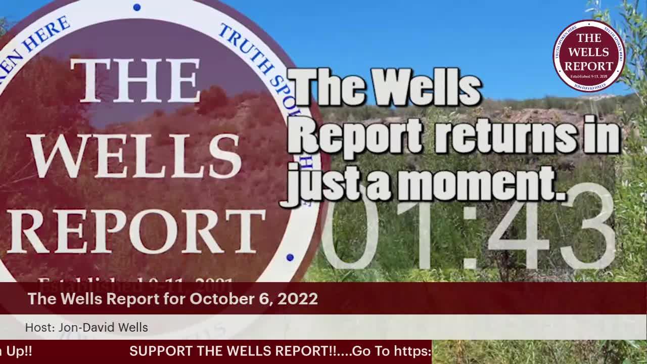 The Wells Report for Thursday, October 6, 2022