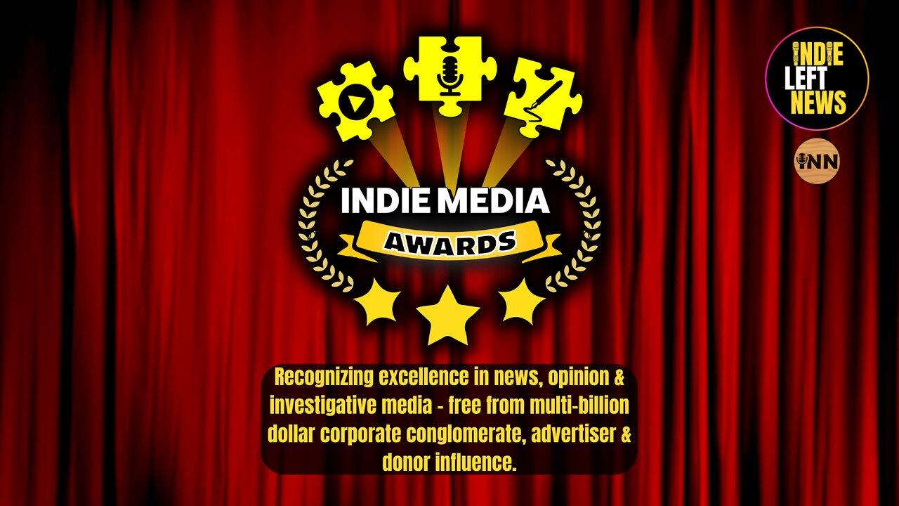 Indie Media Awards: Announcing the Honorees | #IndieMediaAwards | @IndieMediaAward