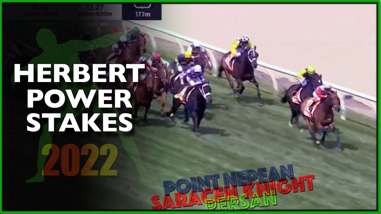 2022 Herbert Power Stakes | Saracen Knight, Persan, Point Nepean