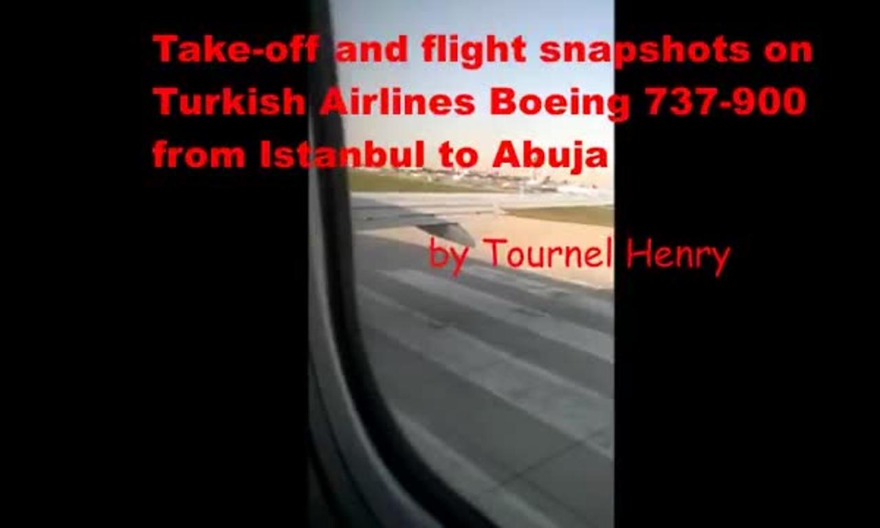 Turkish Airlines Boeing 737-900ER Flight from Istanbul to Abuja | Take-off and aerial photographs