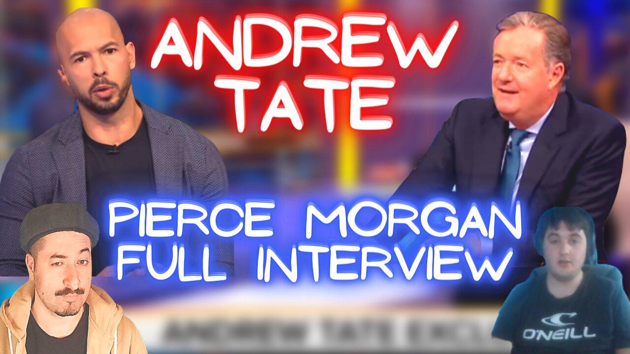 Piers Morgan VS Andrew Tate Full Interview Reaction
