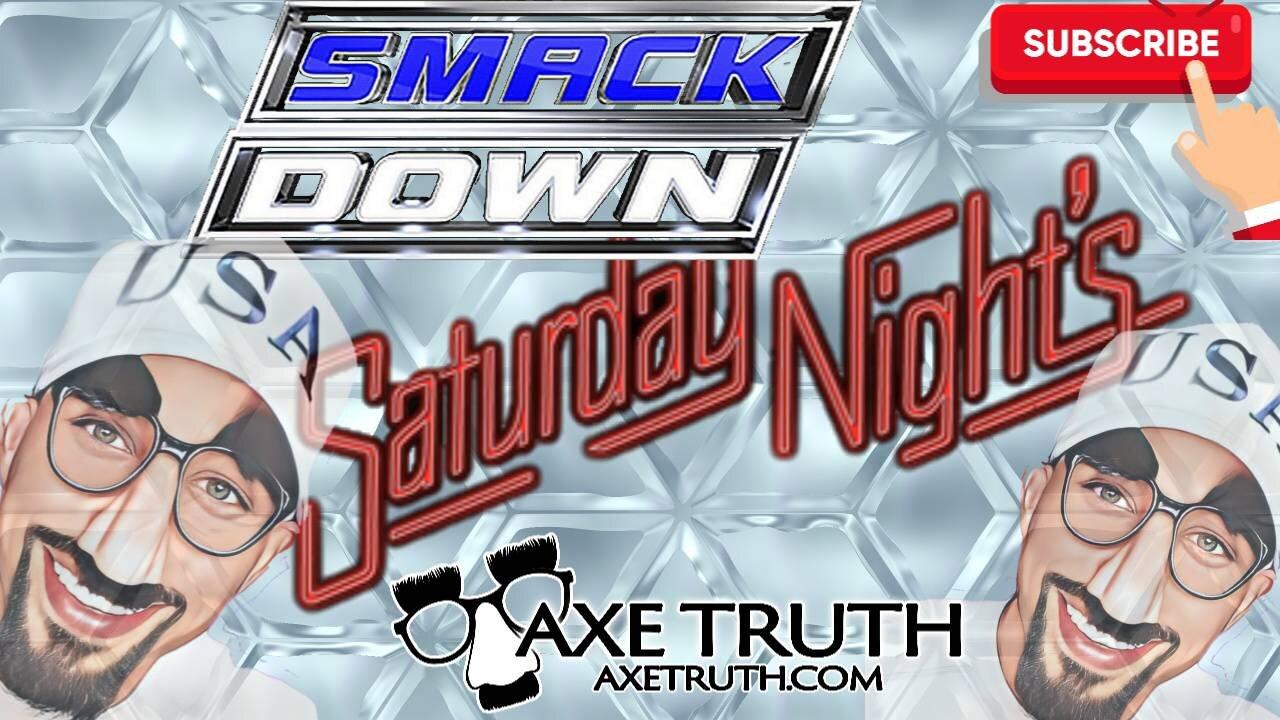 🪓 REPLAY 🪓 10/1/22 SNL with AxeTruth - Saturday NIght Smackdown