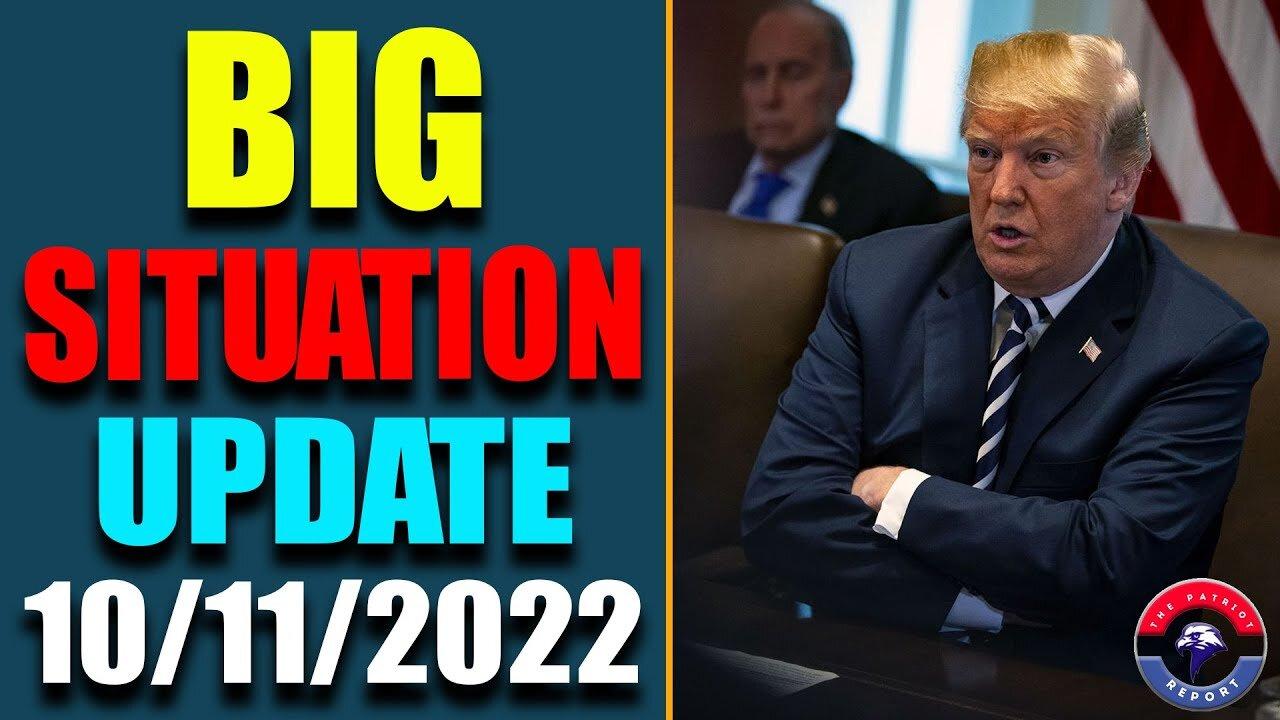 BIG SITUATION OF TODAY VIA RESTORED REPUBLIC & JUDY BYINGTON UPDATE AS OF OCT 11, 2022 - TRUMP NEWS