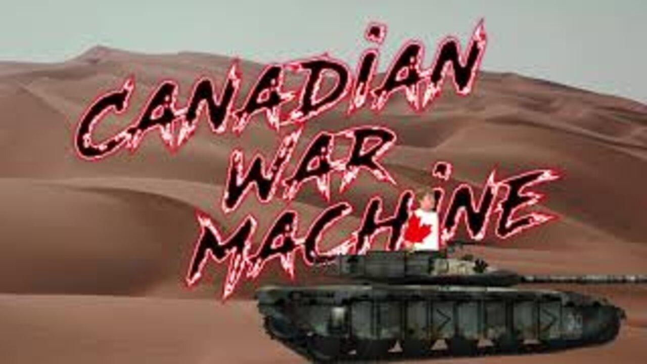 Canadian War Machine