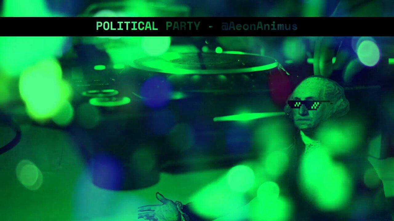 Political Party AeonAnimus One News Page VIDEO