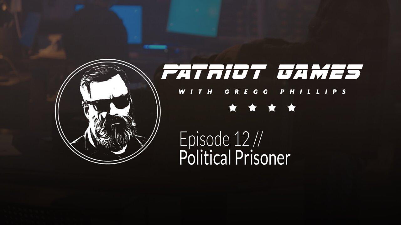 Episode 12: Political Prisoner