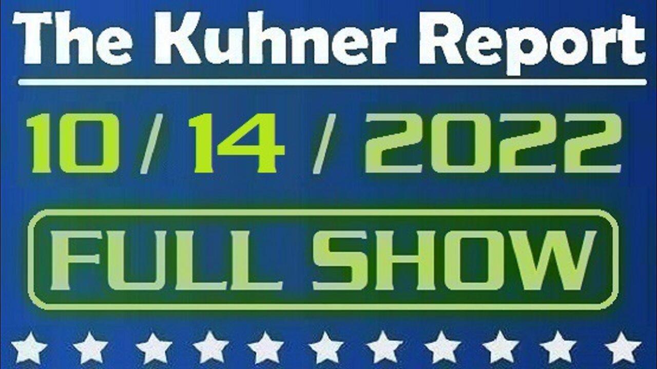 The Kuhner Report 10/14/2022 [FULL SHOW] January 6 committee votes to subpoena Donald Trump to testify under oath before Congres