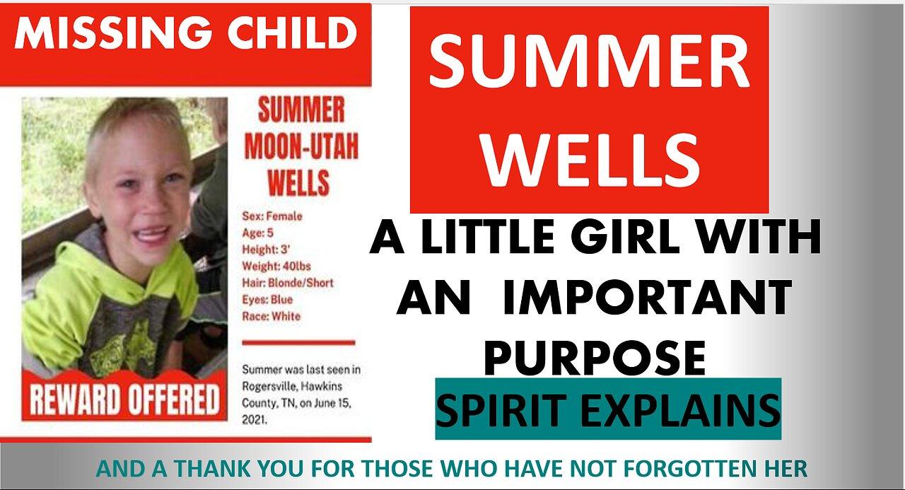Summer Wells - A Little Girl With An Important Purpose