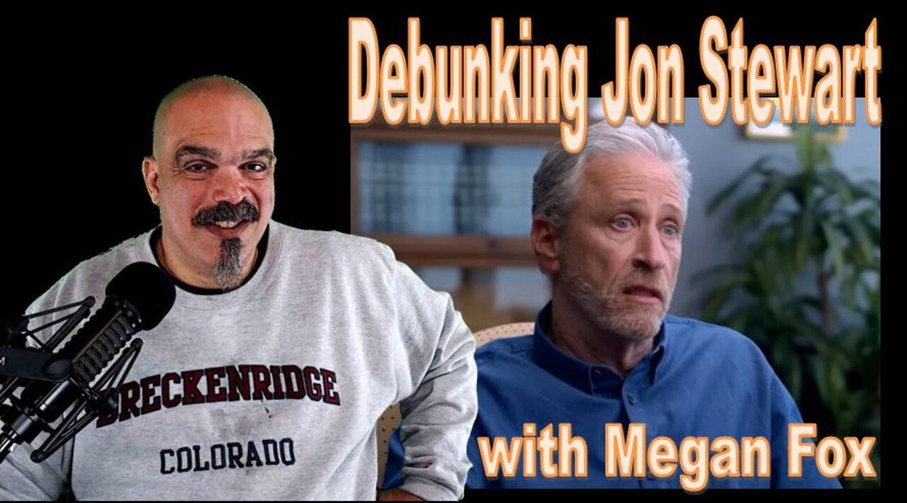 Debunking Jon Stewart with Megan Fox
