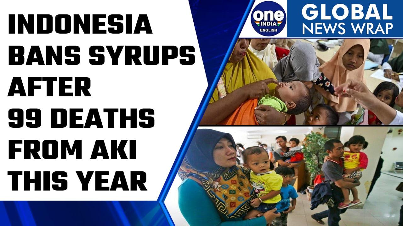 Indonesia reports 99 deaths from acute kidney injury this year , bans syrup | Oneindia news *News
