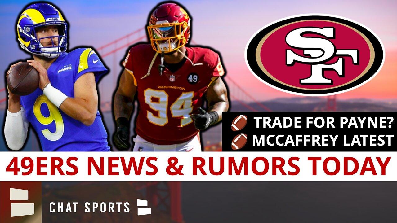MAJOR 49ers Rumors: Daron Payne 49ers Trade? Matthew Stafford Trade & Christian McCaffrey LATEST