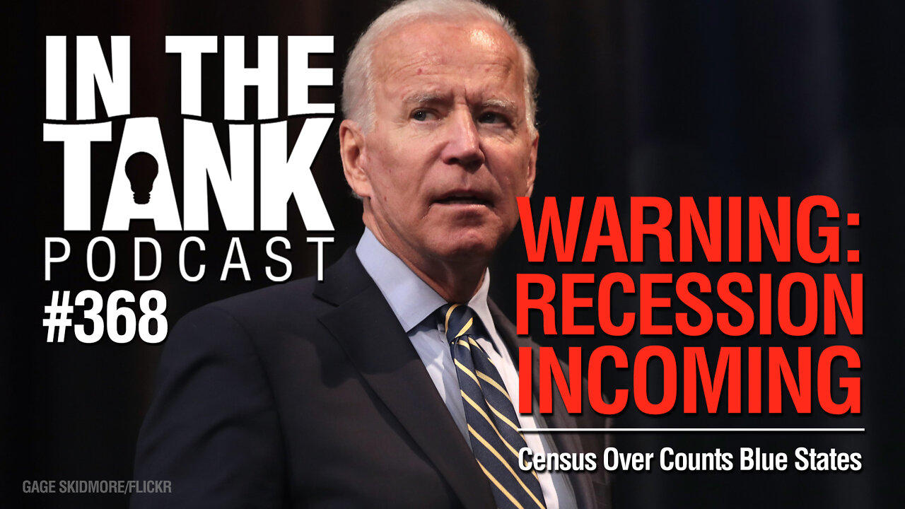 Warning Recession Incoming - In The Tank, ep368