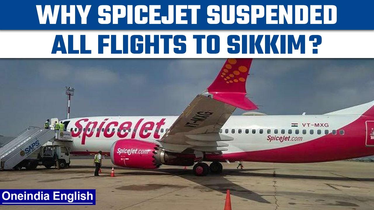 Spicejet to suspend all flights to Sikkim by October, know why | Oneindia News *News
