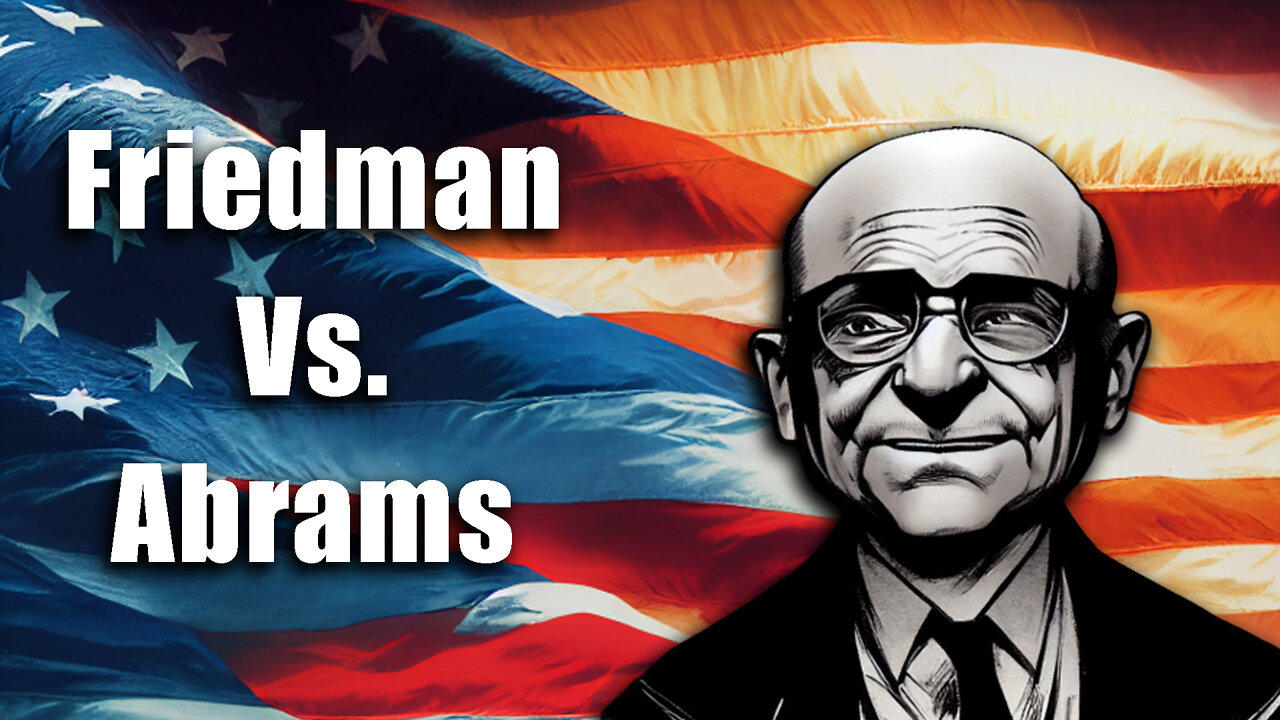 Milton Friedman vs Stacy Abrams on Inflation