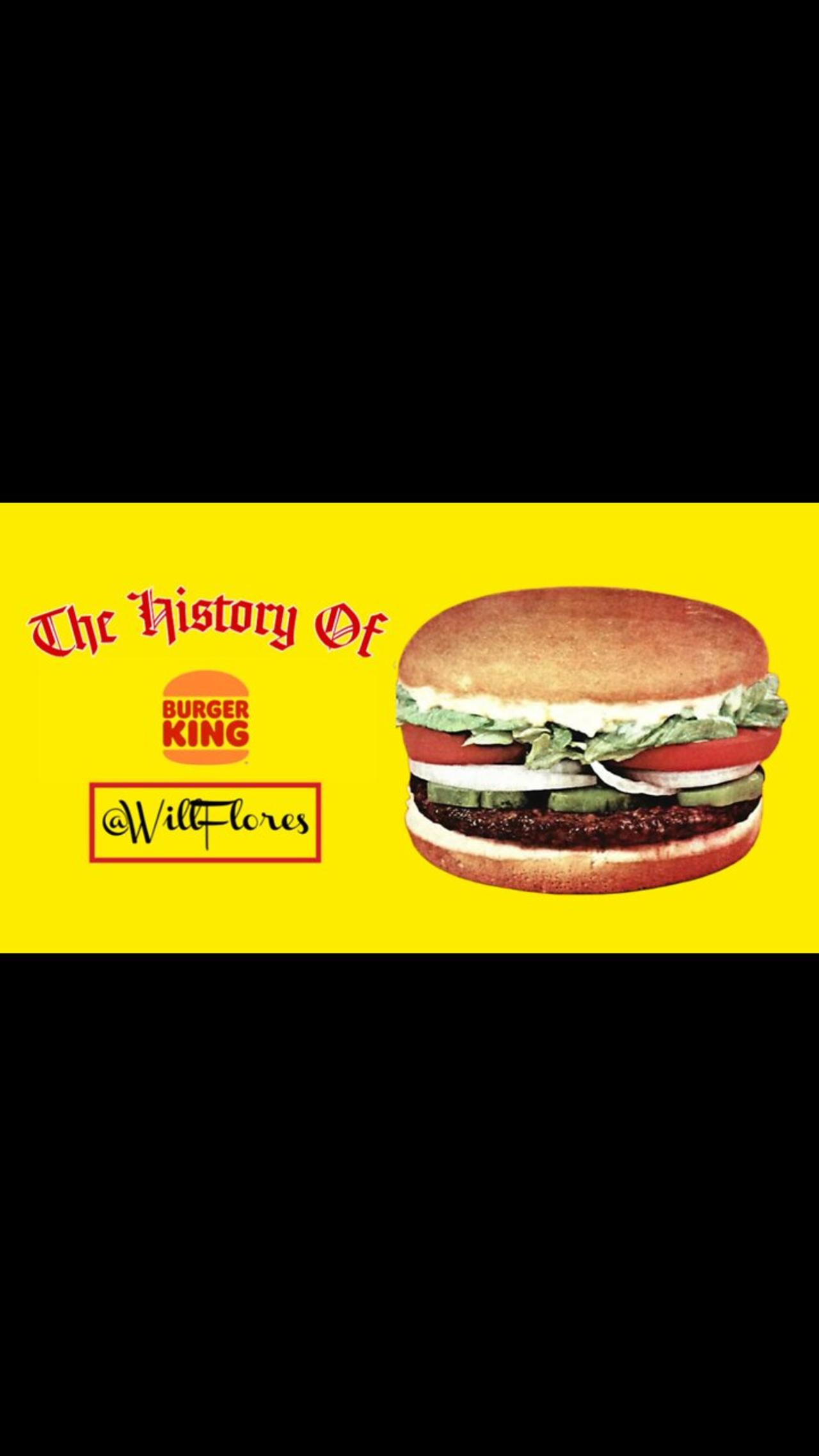 The History Of Burger King #DidYouKnow