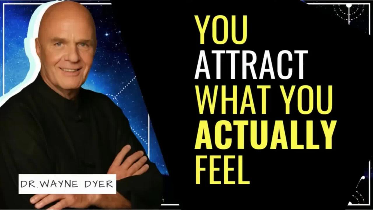 Wayne Dyer - "We Become What We Think About"