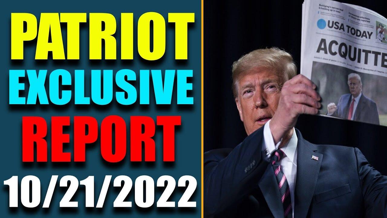 PATRIOT EXCLUSIVE REPORT RESTORED REPUBLIC & JUDY BYINGTON UPDATE AS OF OCT 21, 2022
