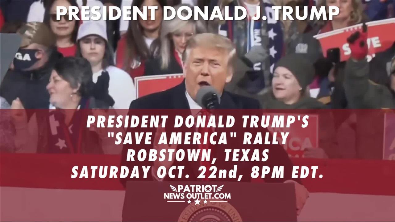 LIVE NOW: President Trump's "Save America" Rally, Robstown Texas