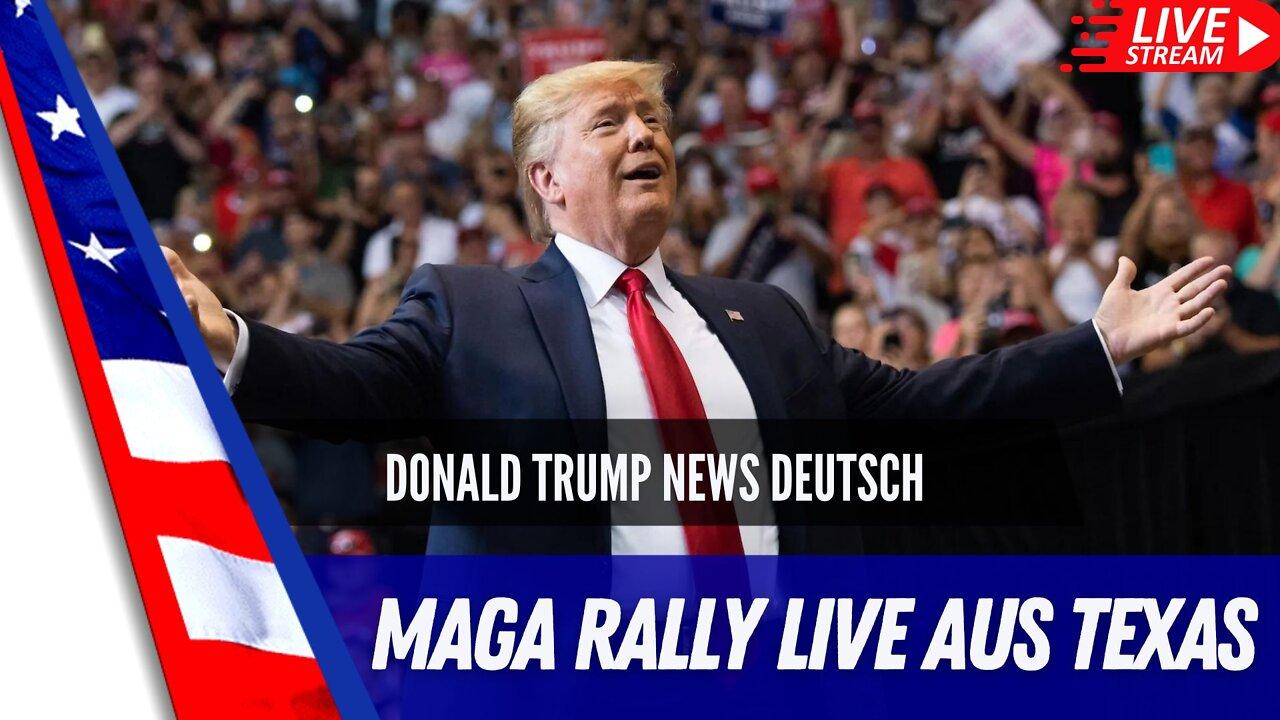 MAGA Rally LIVE aus Texas