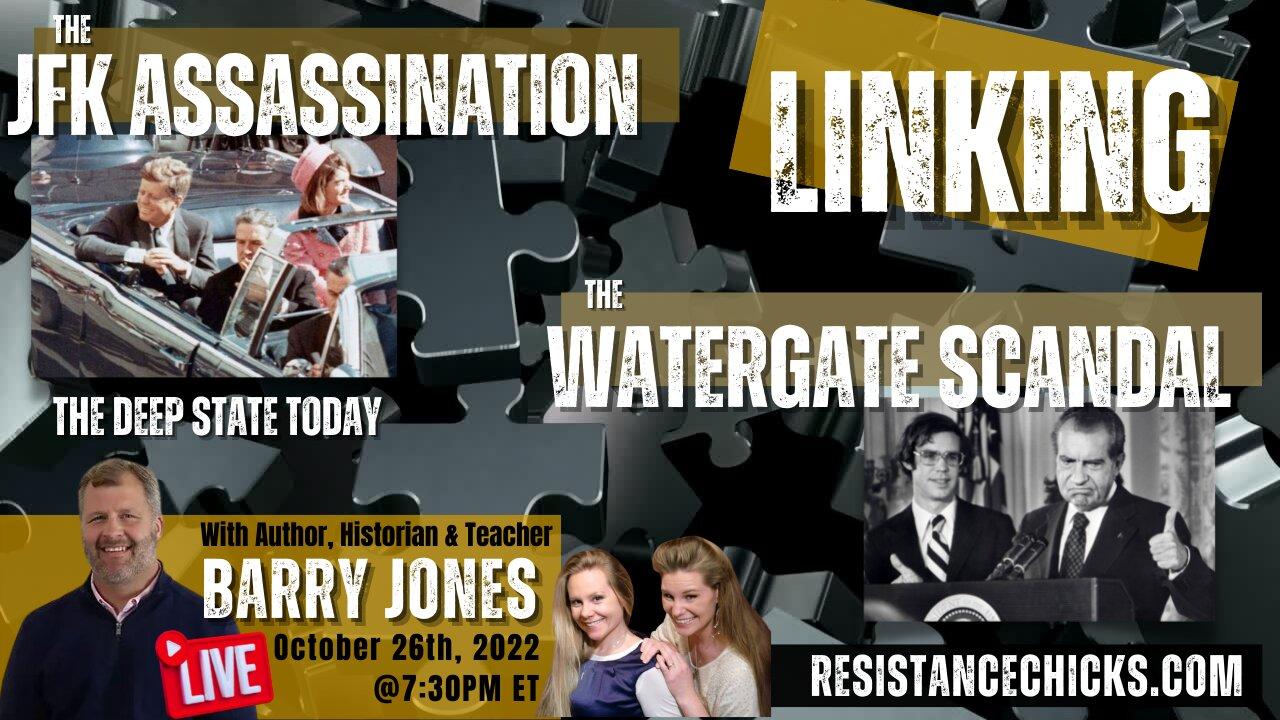 HUGE Interview: Linking the JFK Assassination & Watergate Scandal w/ Barry Jones