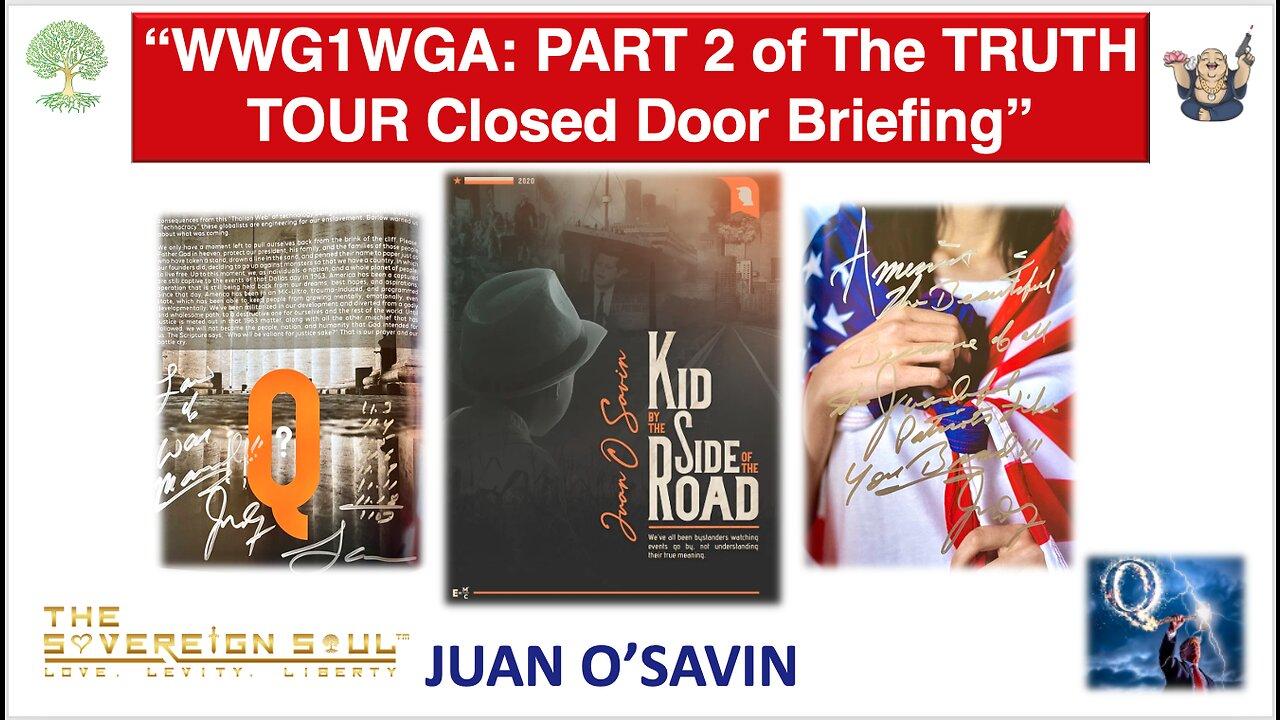🔥WWG1WGA🕊Part 2 of JUAN O’SAVIN Q Team Briefing: SPECIFIC DATES, Pelosi as Prez, Dirty Bombs & More
