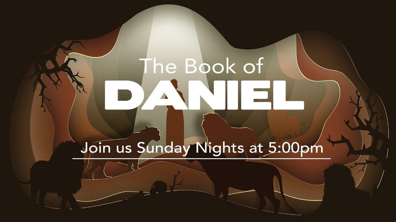 June 28th - Sunday Evening Service - Daniel 6