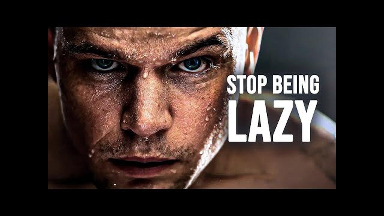 STOP BEING LAZY - Motivational Speech