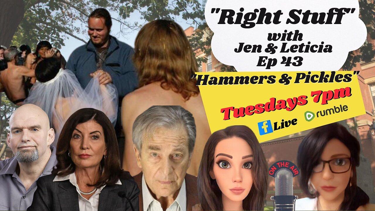 Right Stuff Ep 43 "Hammers & Pickles