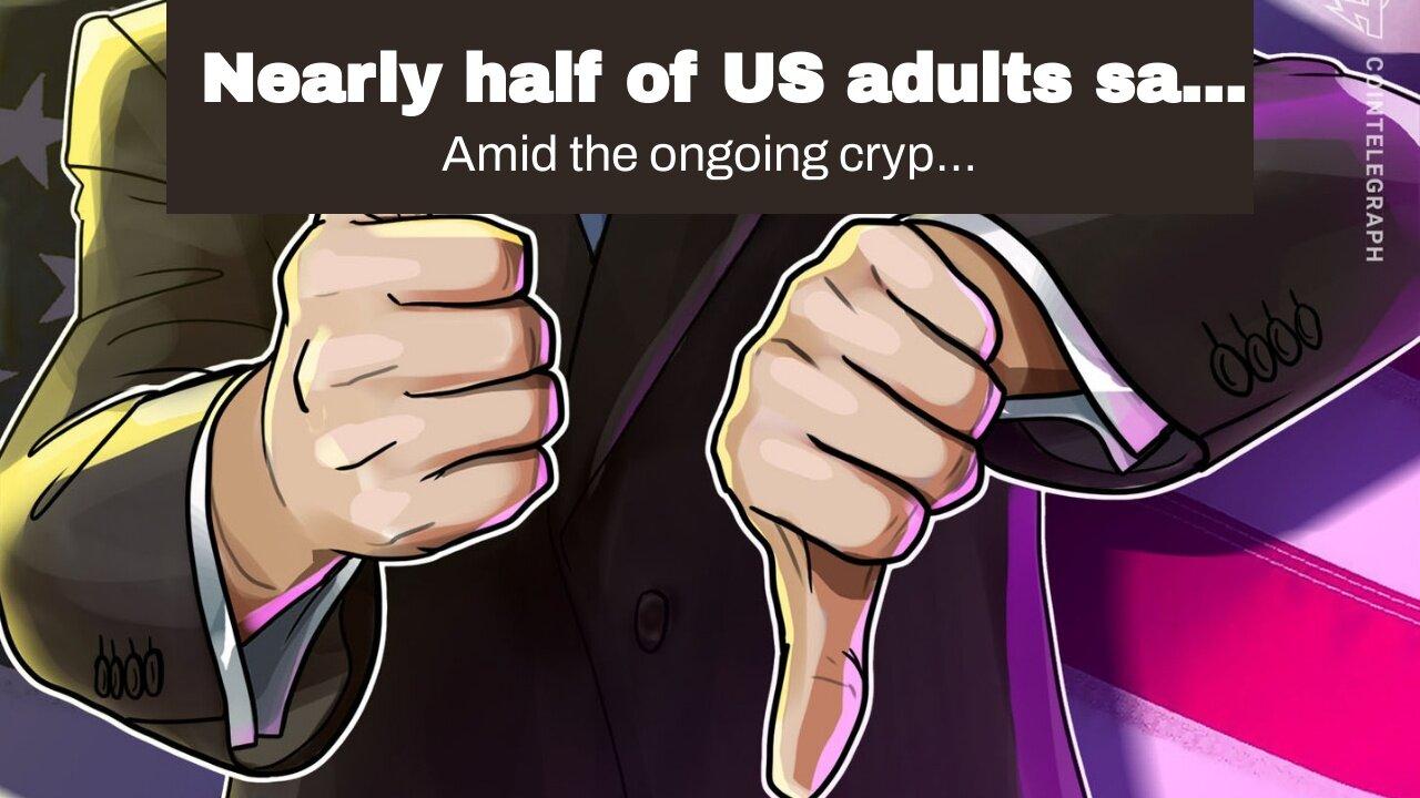 Nearly half of US adults say their crypto punts are worse than expected: Survey