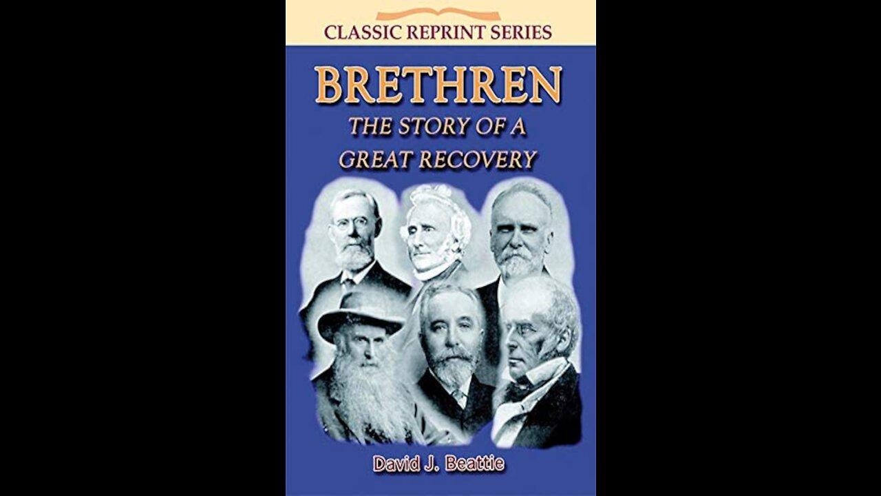 Brethren, The Story Of A Great Recovery by  David J Beattie. Chapter 26, Eastbourne- 1872