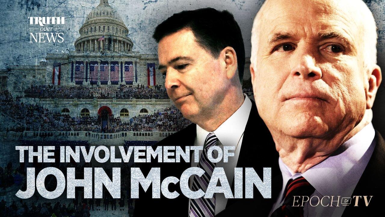 The Crucial Role of Sen. John McCain Leading Up to the Incredible Events of Jan. 12, 2017