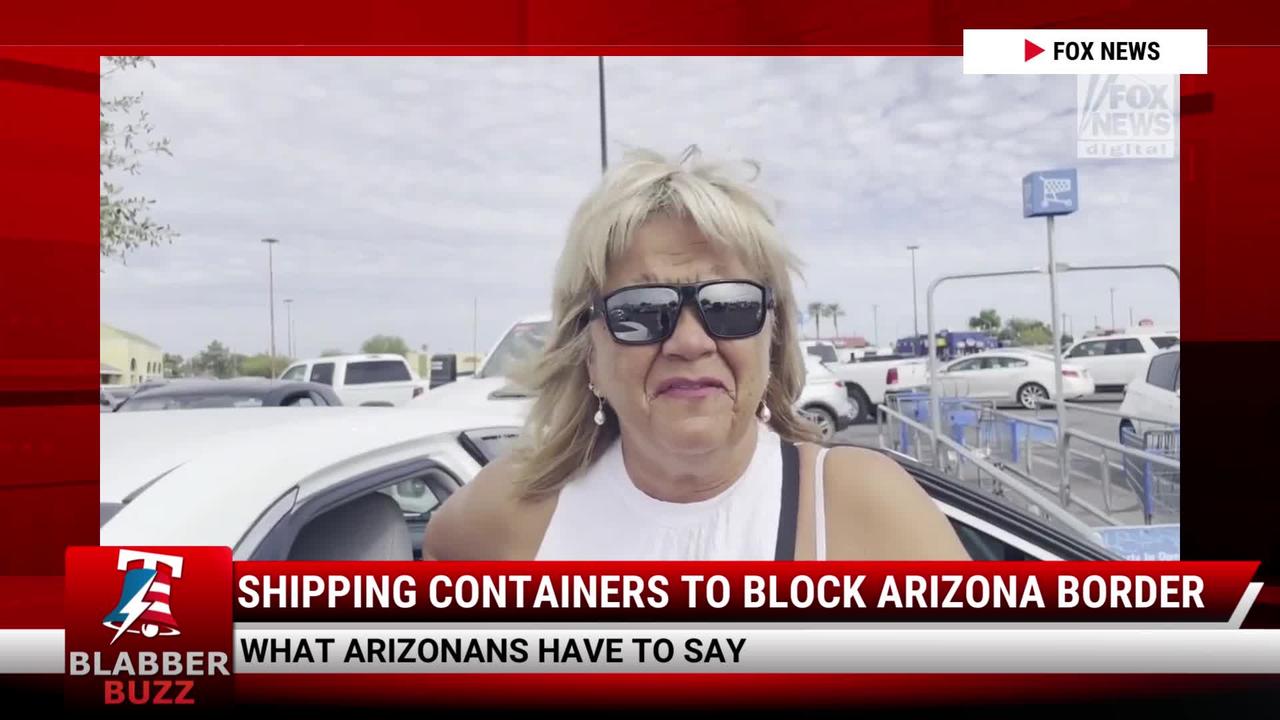 Shipping Containers To Block Arizona Border