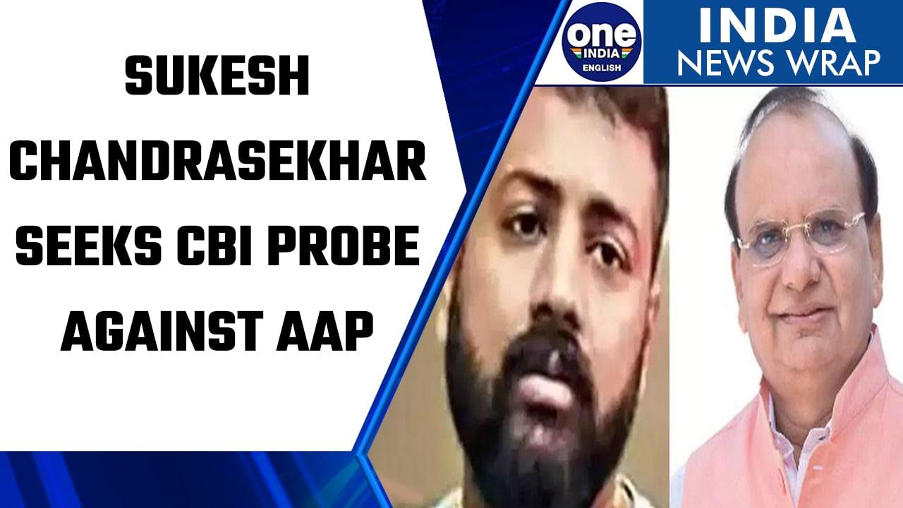 Sukesh Chandrasekhar writes to Delhi LG, seeks CBI probe against AAP | Oneindia News *News
