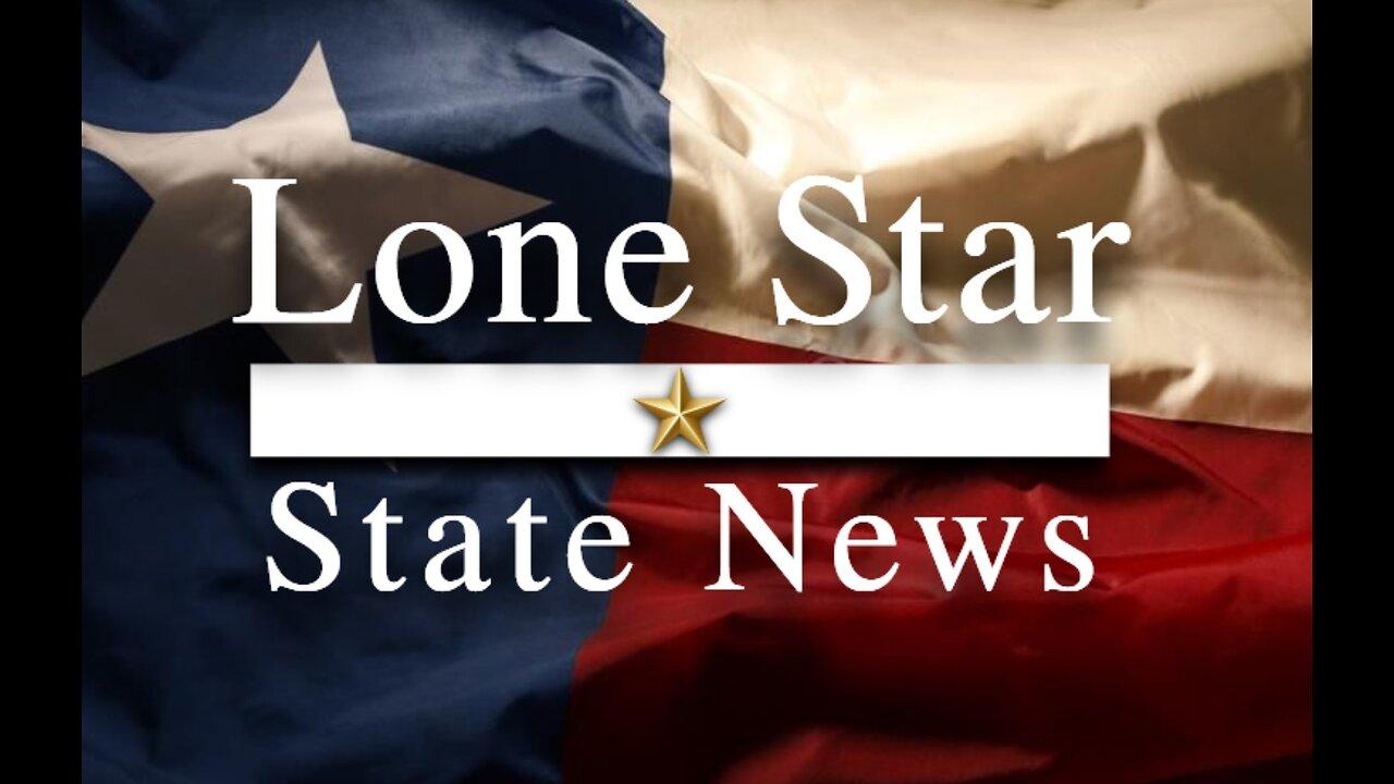 Lone Star State News #72: Ken Paxton, Tony Tinderholt, Wayne Christian, Dade Phelan, George Soros! Packed Texas Sized-Episode!
