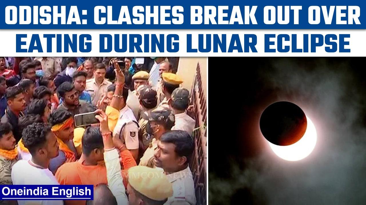 Lunar Eclipse 2022: Clashes break out in parts of Odisha over food consumption | Oneindia News*News