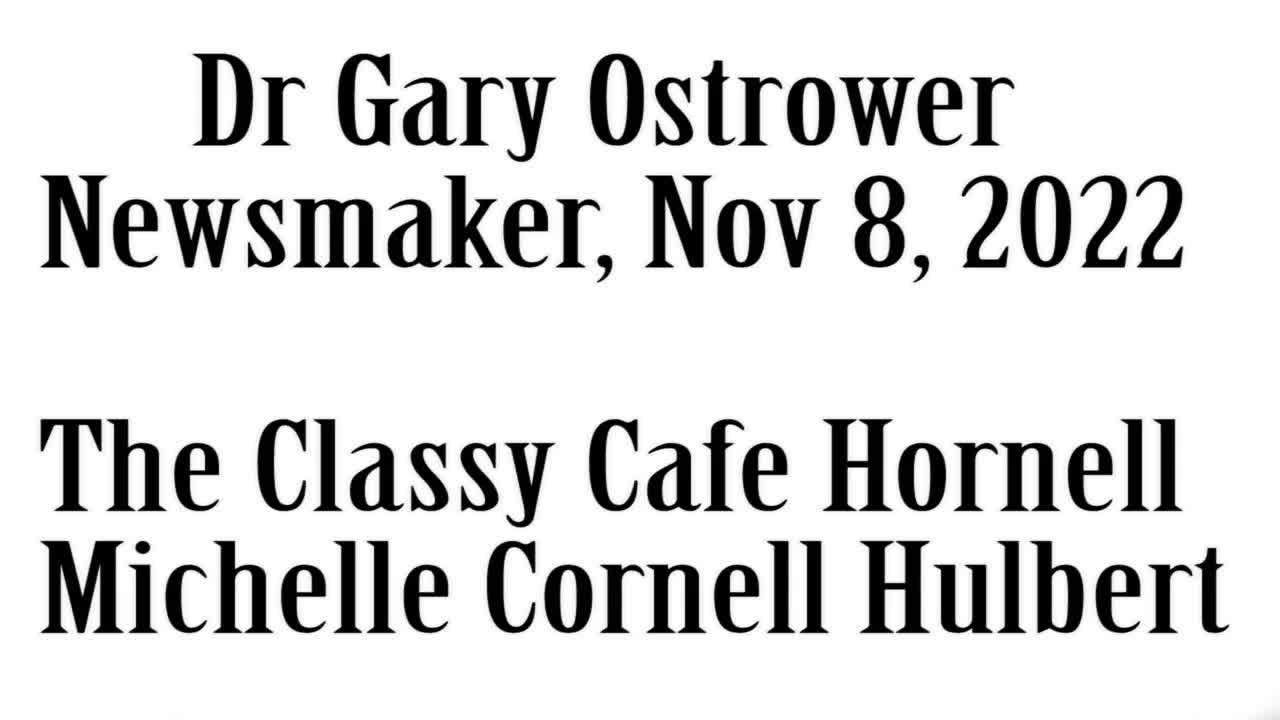 Wlea Newsmaker, November 8, 2022, Dr Gary Ostrower