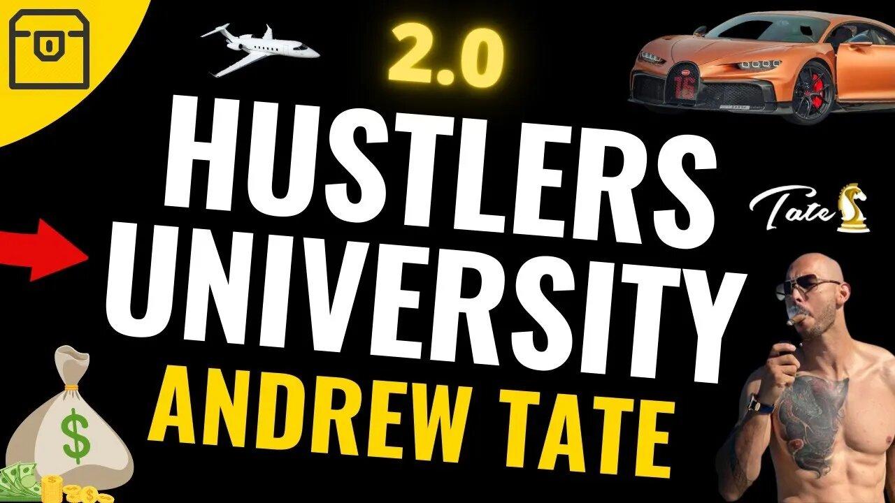 Hustlers University 2.0 Review by Andrew Tate