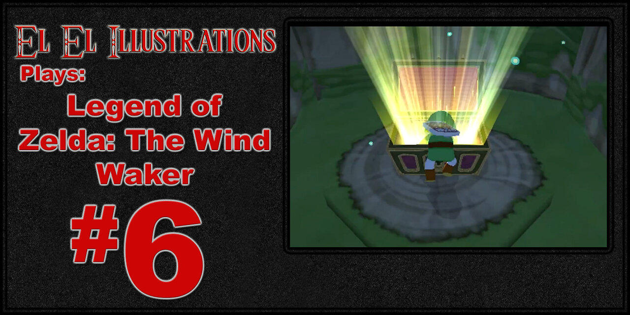 El El Plays The Legend of Zelda: The Wind Waker Episode 6: Ok Boomer....rang