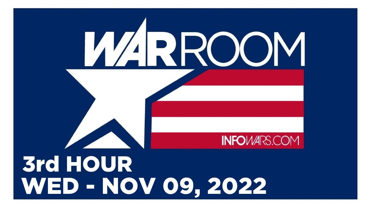 WAR ROOM [3 of 3] Wednesday 11/9/22 • Election Results, News, Calls, Reports & Analysis • Infowars