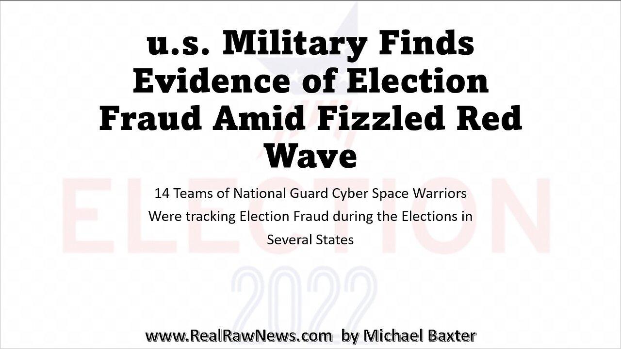 u.s. Military Finds Evidence of Election Fraud in 2022 Midterm Elections
