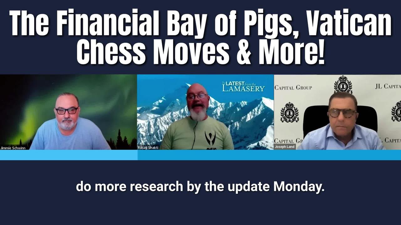 The Financial Bay of Pigs, Vatican Chess Moves & More