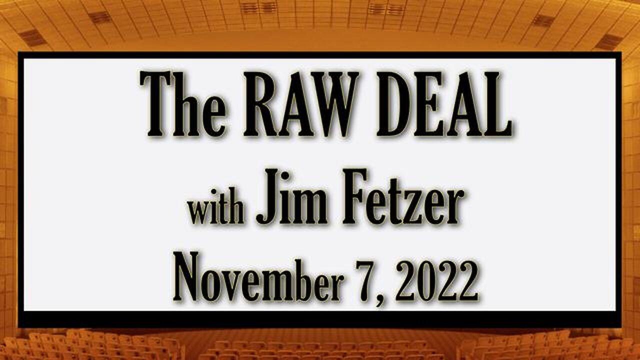 The RAW DEAL (7 November, 2022) (corrected video/audio file)