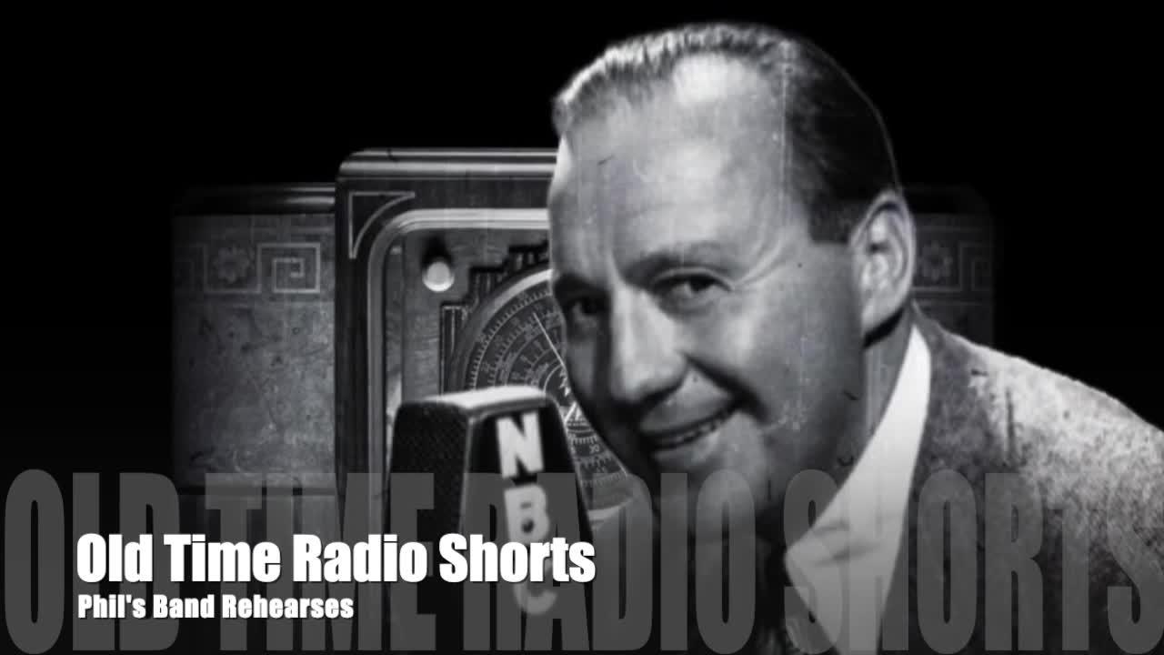 Old Time Radio Shorts - Jack Benny: Phil's Band Rehearses