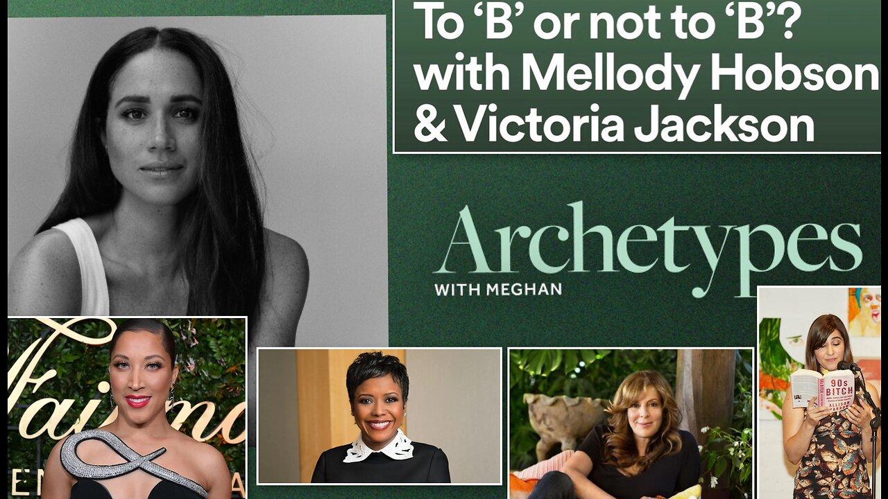 To ‘B’ or not to ‘B’? -Review & Opinion #Spotify #Archetypes #MeghanMarkle