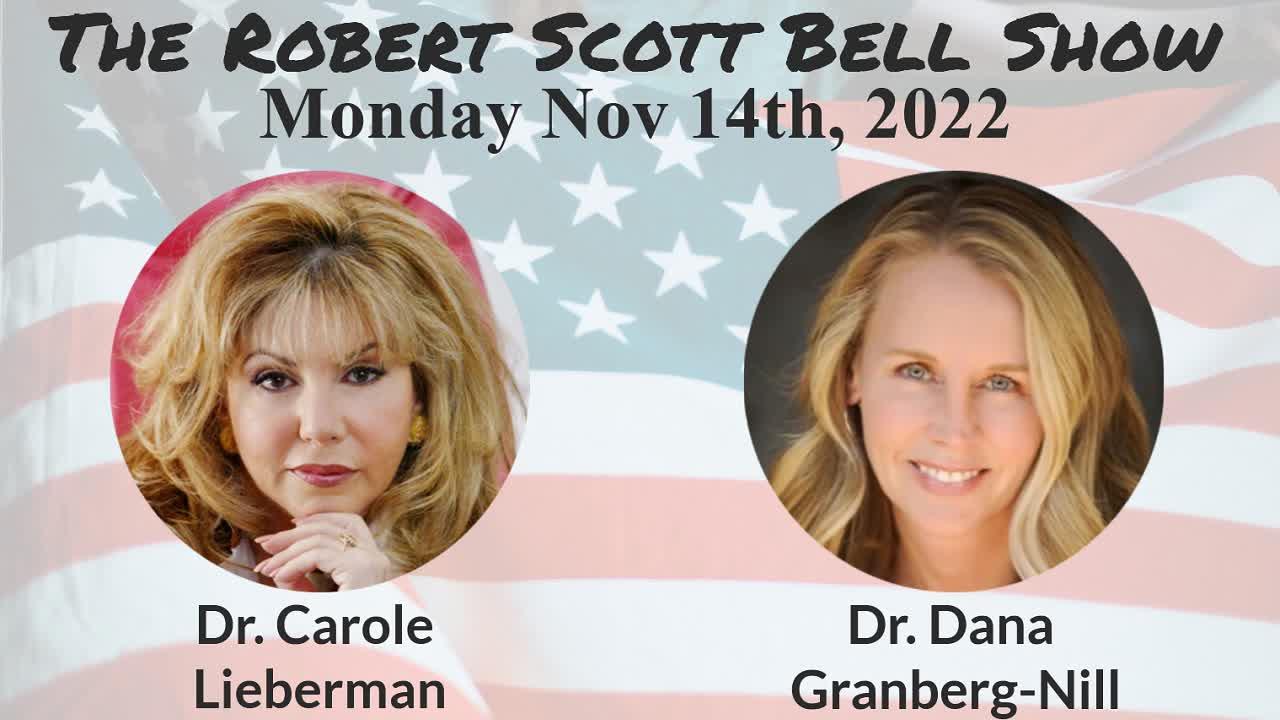 The RSB Show 11-14-22 - Dr. Carole Lieberman, Paul Pelosi, Dr. Dana Granberg-Nill, Medical Freedom