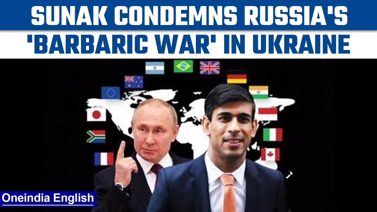 Rishi Sunak confronts Russia over Ukraine, says 'End this barbaric war'|Oneindia News *International